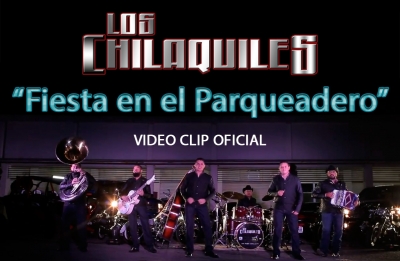 Los Chilaquiles NB - "Fiesta en el Parqueadero" Video Clip