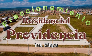 Fraccionamiento Residencial Providencia "Venta de Lotes"