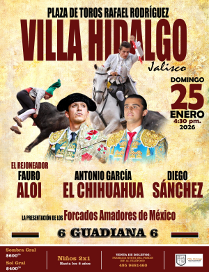 ¡Gran Corrida de Toros en Villa Hidalgo, Jalisco!