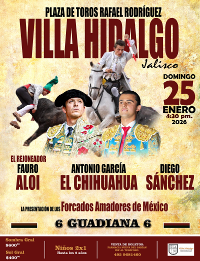 ¡Gran Corrida de Toros en Villa Hidalgo, Jalisco!
